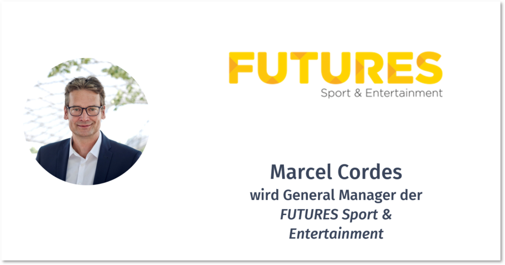 MARCEL CORDES – FUTURES SPORT & ENTERTAINMENT