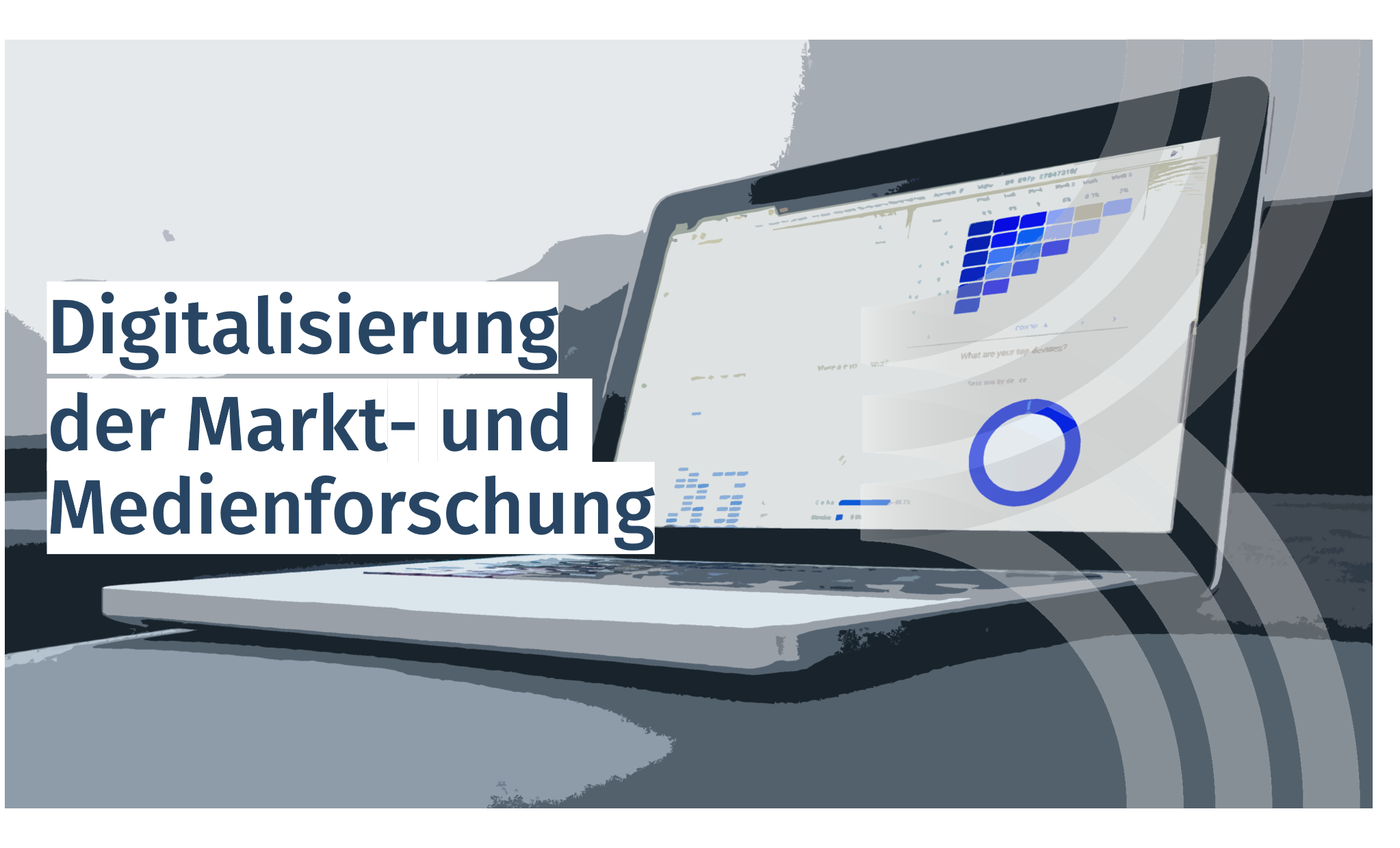 Digitalisierung der Markt- und Medienforschung